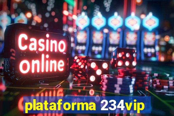 plataforma 234vip